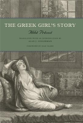 The Greek Girl's Story by Prévost, Abbé