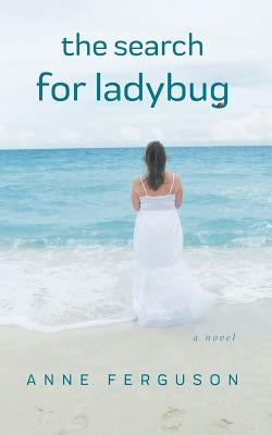 The Search for Ladybug by Ferguson, Anne
