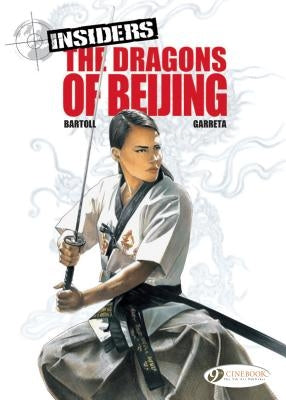 The Dragons of Beijing by Bartoll, Jean-Claude