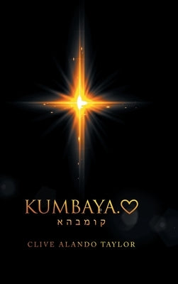 Kumbaya. by Taylor, Clive Alando