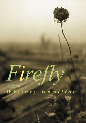 Firefly by Hamilton, Whitney