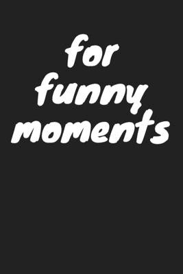 for funny moments: funny moments by Moments, Funny