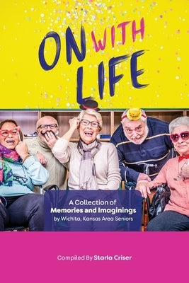 On With Life by Criser, Starla