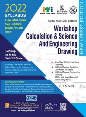 Fitter Workshop Calculation & Science And Engineering Drawing (NSQF 1st & 2nd Year) by Sethi, G. S.