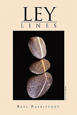 Ley Lines by Rabbitfoot, Raye