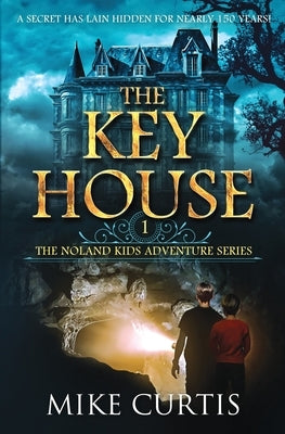 The Key House by Curtis, Mike