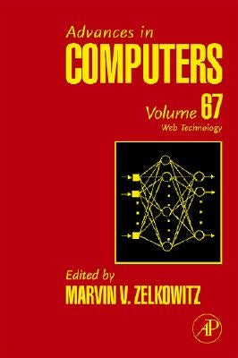 Advances in Computers: Web Technology Volume 67 by Zelkowitz, Marvin