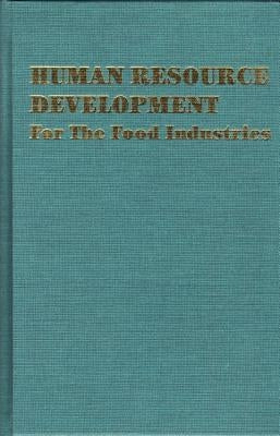 Human Resource Development: For the Food Industries by Gould, Wa