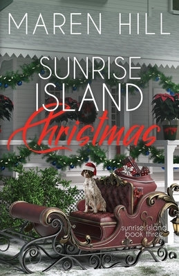 Sunrise Island Christmas by Hill, Maren