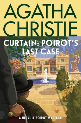 Curtain: Poirot's Last Case: A Hercule Poirot Mystery by Christie, Agatha