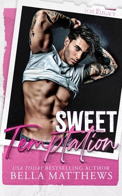 Sweet Temptation by Matthews, Bella