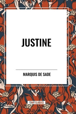 Justine by De Sade, Marquis