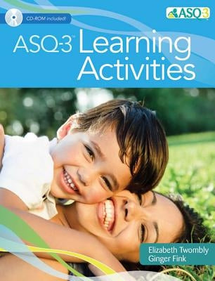 Asq-3(tm) Learning Activities [With CDROM] by Twombly, Elizabeth