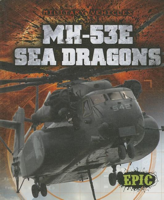 MH-53E Sea Dragons by Finn, Denny Von