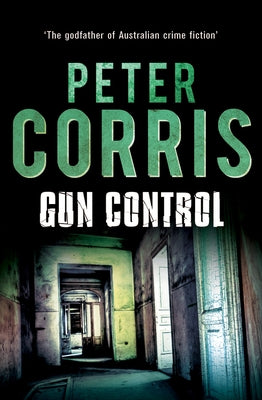 Gun Control: Volume 40 by Corris, Peter