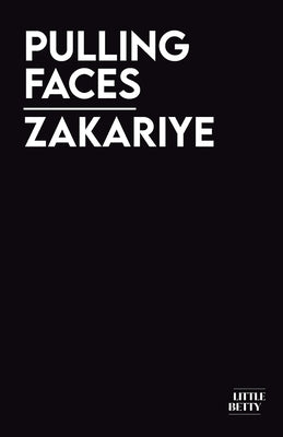 Pulling Faces by , Zakariye