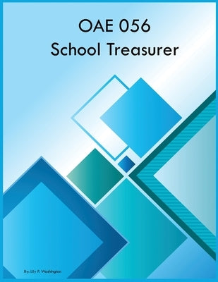 OAE 056 School Treasurer by Washington, Lily P.