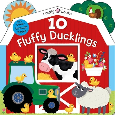 Tiny Tots Peep-Through: 10 Fluffy Ducklings by Priddy, Roger