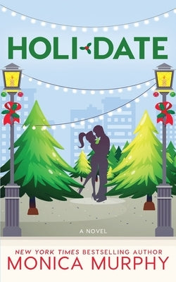 Holidate by Murphy, Monica