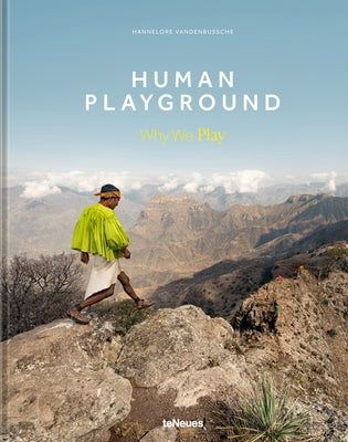 Human Playground: Why We Play by Vandenbussche, Hannelore