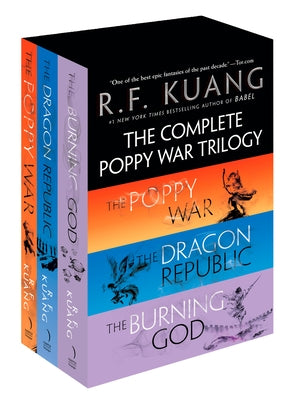 The Poppy War Trilogy Boxed Set: The Poppy War / The Dragon Republic/ The Burning God by Kuang, R. F.