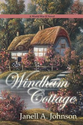 Windham Cottage by Johnson, Janell a.