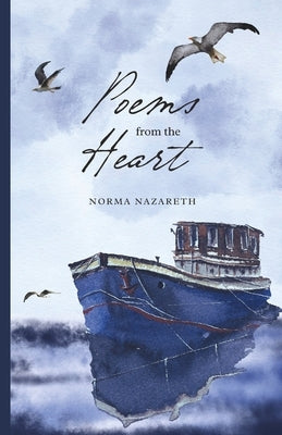 Poems from the Heart by Nazareth, Norma