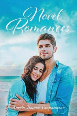 Novel Romances by Crapanzano, Angelo