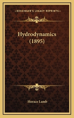 Hydrodynamics (1895) by Lamb, Horace