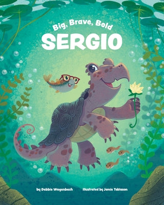 Big Brave Bold Sergio by Wagenbach, Debbie