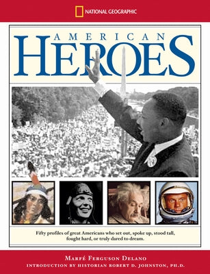 American Heroes by Delano, Marfe Ferguson
