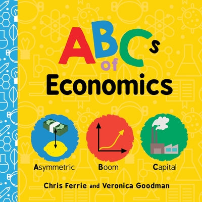 ABCs of Economics by Ferrie, Chris