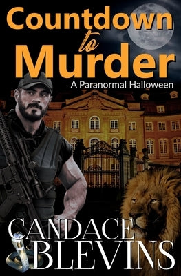 Countdown to Murder: A Paranormal Halloween by Blevins, Candace