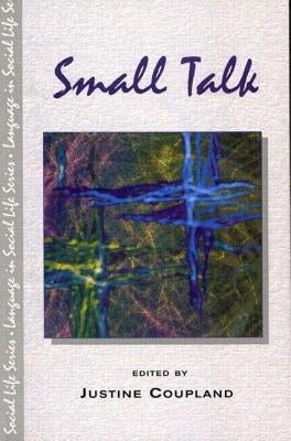 Small Talk by Coupland, Justine