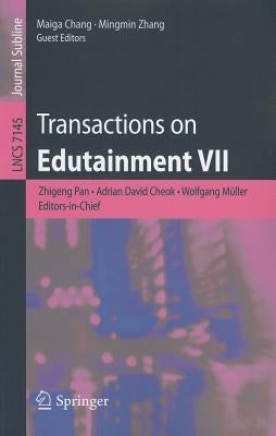 Transactions on Edutainment VII by Pan, Zhigeng