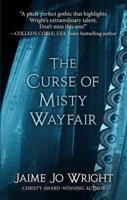 The Curse of Misty Wayfair by Wright, Jaime Jo