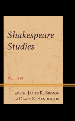 Shakespeare Studies by Siemon, James R.