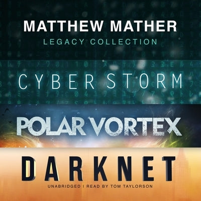Matthew Mather Legacy Collection by Mather, Matthew