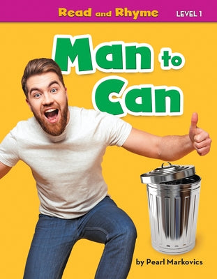 Man to Can by Markovics, Pearl