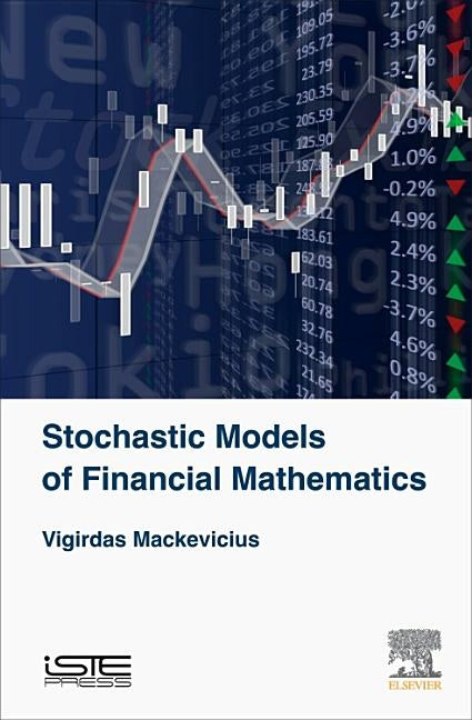 Stochastic Models of Financial Mathematics by Mackevicius, Vigirdas