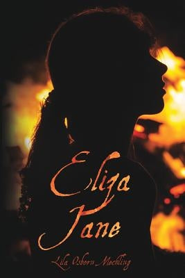Eliza Jane by Mechling, Lila Osborn