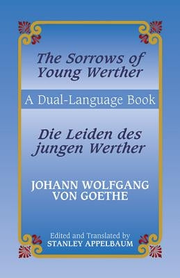 Die Leiden Des Jungen Werther/The Sorrows Of Young Werther by Goethe, Johann Wolfgang Von