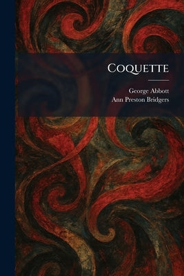 Coquette by Abbott, George