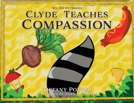 Clyde Teaches Compassion by Potter, Tiffany
