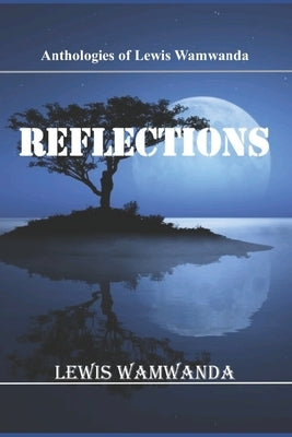 Reflections by Wamwanda, Lewis