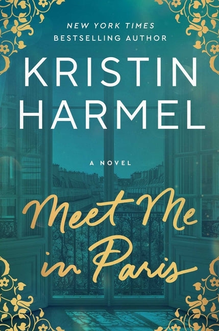 Meet Me in Paris by Harmel, Kristin