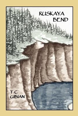 Ruskaya Bend by Gibian, T. C.
