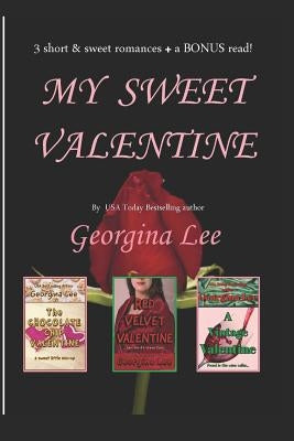 My Sweet Valentine: 3 delicious tales of romance by Phinney, Barbara