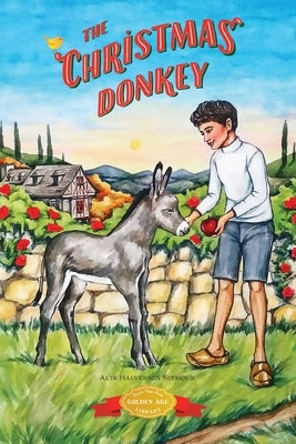 The Christmas Donkey by Seymour, Alta Halverson