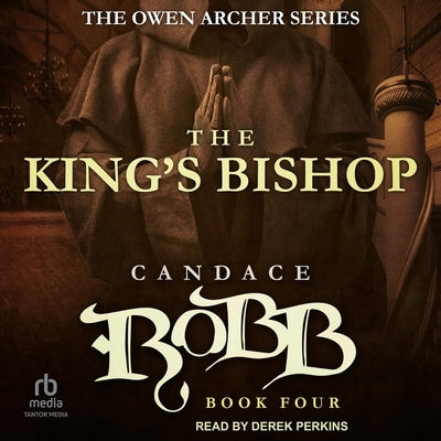 The King's Bishop by Robb, Candace